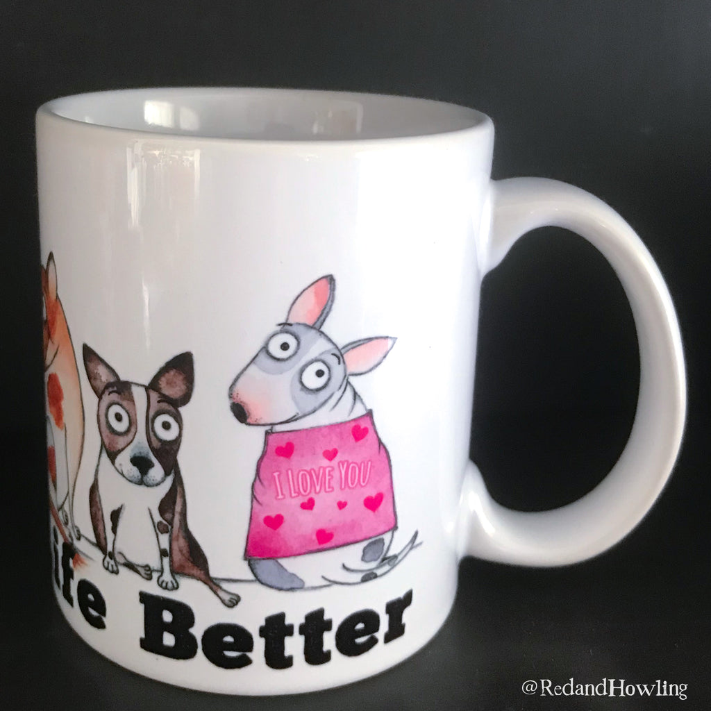 "Dogs Make Life Better" Mug - Red and Howling