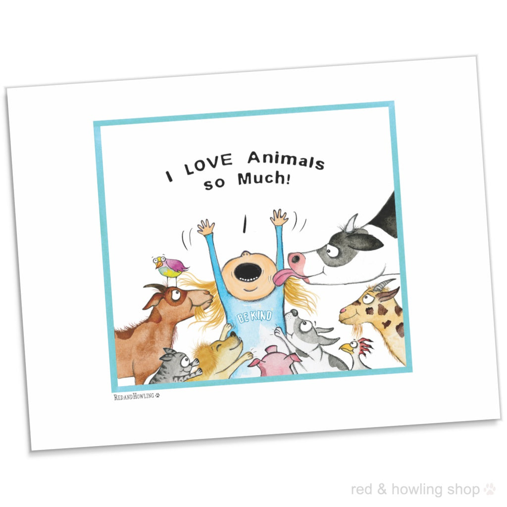 DONATION Print: "I Love Animals So Much!" (Archival Giclée) - Red and Howling